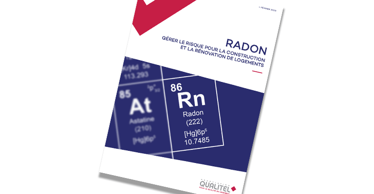 Radon : un guide pour accompagner les professionnels dans la gestion de ce risque