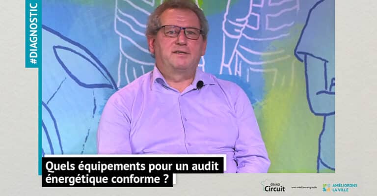 Quels équipements pour un audit énergétique conforme ?